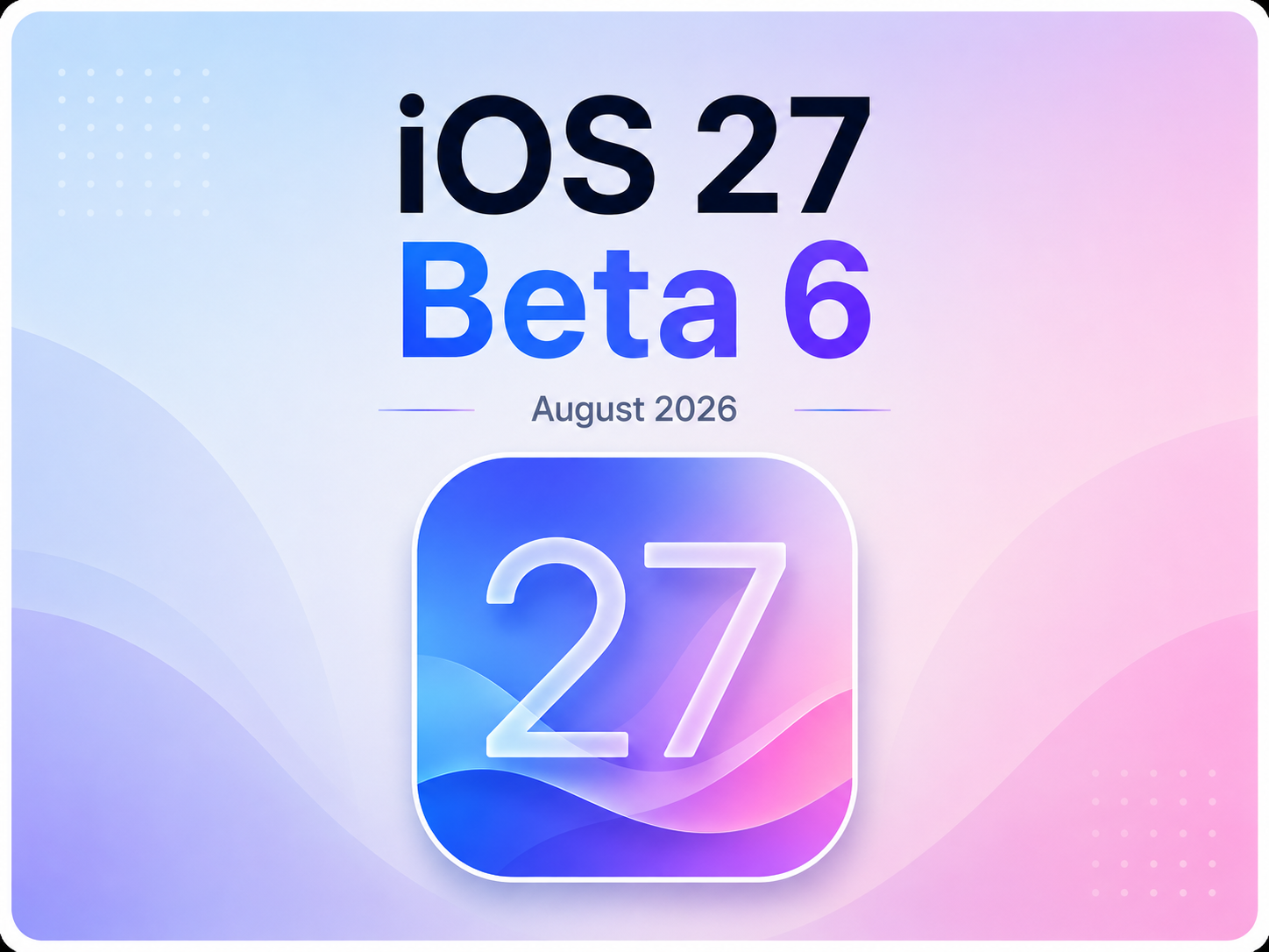 iOS 27 Beta 6 logo artwork