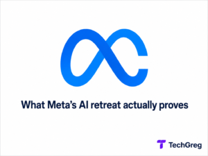 Meta logo with the headline "What Meta's AI retreat actually proves" and the TechGreg logo